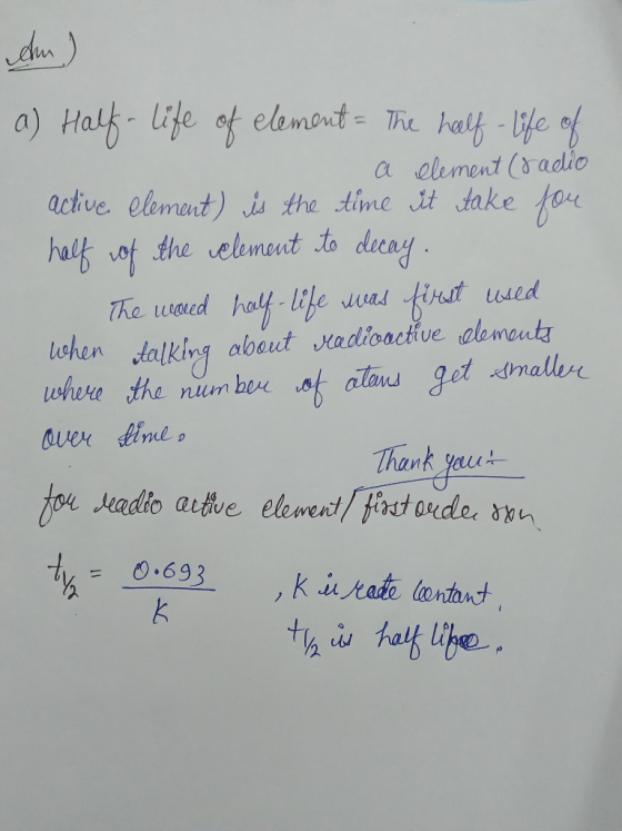 hu) a) Half-life of element - The half-life of a element (radio active element) is the time it take for half of the element t