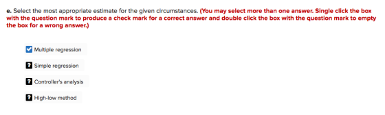 e. Select the most appropriate estimate for the given circumstances. (You may select more than one answer. Single click the b