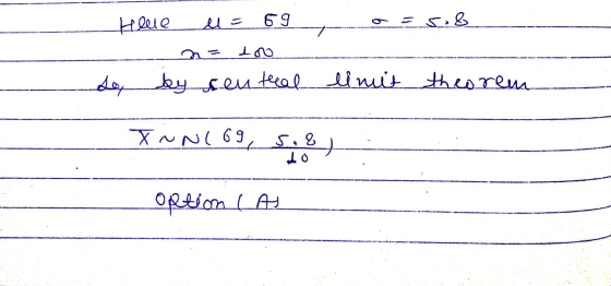 Hlue 69 a=s.& Ino so by contreal limit theorem INN(69, s. 8) option Las