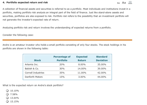 4. Portfolio expected return and risk Aa Aa E A collection of financial assets and securities is referred to as a portfolio.