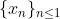 \{x_n\}_{n \leq 1}
