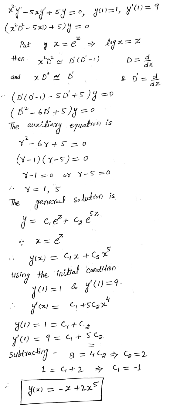 Put x = Z then 2²82 D= d. *y–5xy+ 5y = 0, yu=1, y(-) = 9 (x- Sx + y) = 0 y x=8² > log x== x²0² ~ D (D-1) ado a & : (010-1)