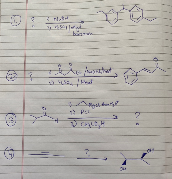 1) NaOH 0 2) thSou/ethyl benzener 22 2 1 let / Nao Etthet 2) thSou / Heat 1) Mgel then tot 2) PCC 2 3 H 3) CH₂ CO₂H LOH OH