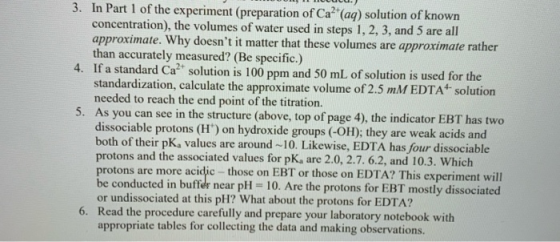 5. 3. In Part 1 of the experiment (preparation of Ca²+ (aq) solution of known concentration), the volumes of water used in st