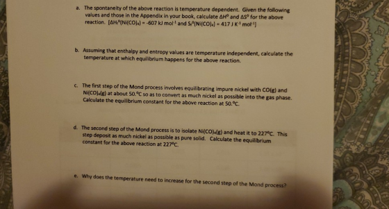 a. The spontaneity of the above reaction is temperature dependent. Given the following values and those in the Appendix in yo