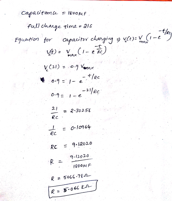 = 1800MF capacitance full charge time = 215 Equation for capacitor charging a ycesv Cine teleg -t yta. V (1 - e RC max V (21)