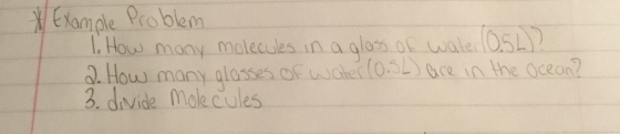 blem . Houw mony malecules in a gloss of wale(05 OuJ ire in the ocean 3. divide male cules