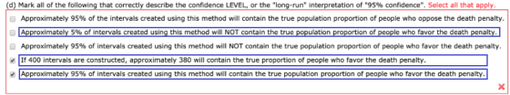 (d) Mark all of the following that correctly describe the confidence LEVEL, or the long-run interpretation of 95% confidenc