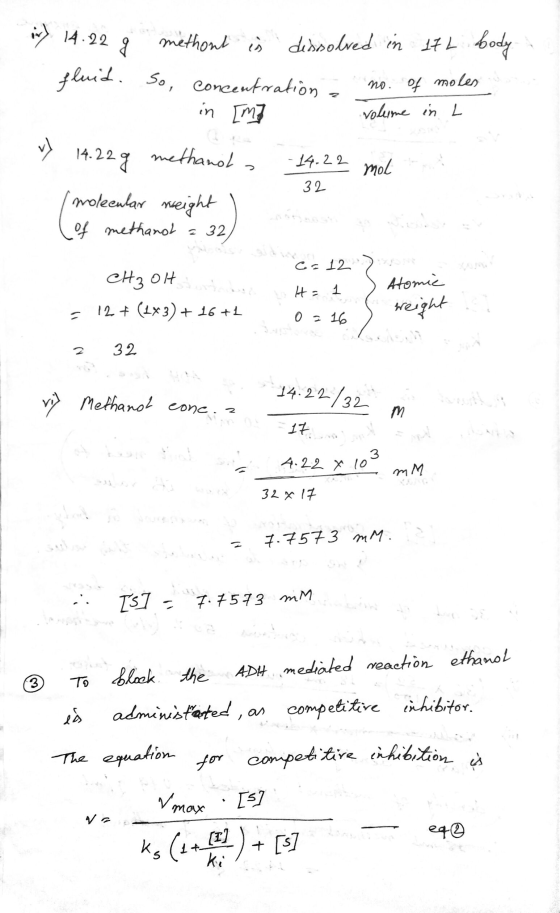 ix) 14.22 fluid. methout is dissolved in 17L body so, concentration in [m] no. Of moles volume in L methanol, - 14.22 v] 14.2