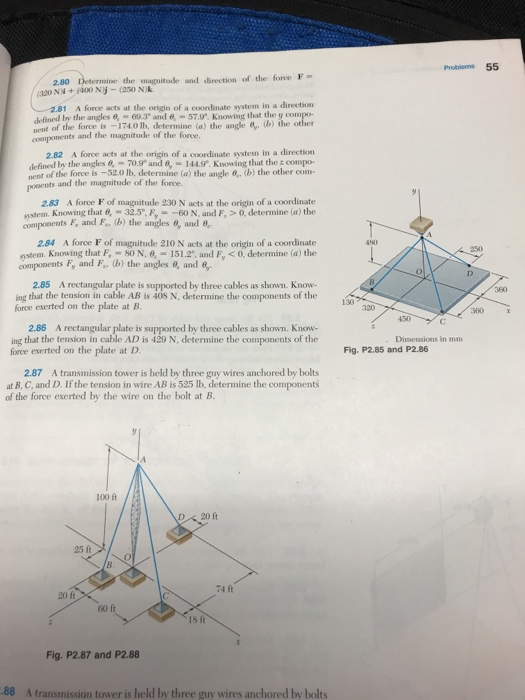 Problems55 the magnitsde and direction of the force F 2.81 A force acts at the origin of a coordinate system in a direction l