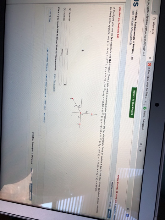are fixed in the xy plane, and q.--14.40 x 10:9 С, q2 +14.40 x İO.19 С, q) +28.80 x 0.29 C, a4 + 14.40 x 10.19 C, el s 36®, d;以70cm, and匂-dy 4.60cm Units