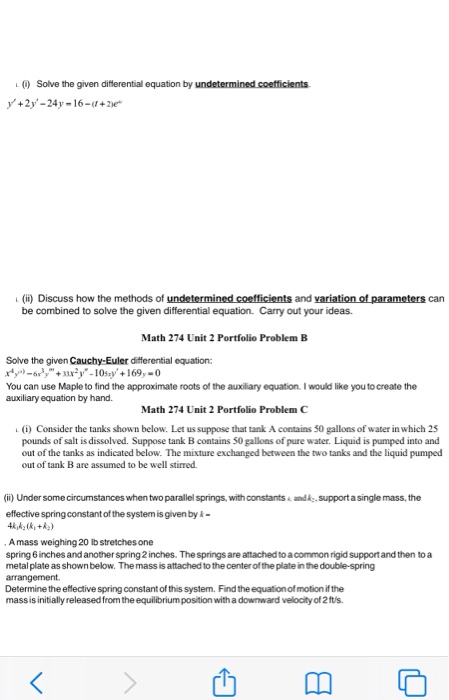 Solve the given differential equation by undetermined coefficients y+2y-24y - 16-(x+2 (1) Discuss how the methods of undeterm