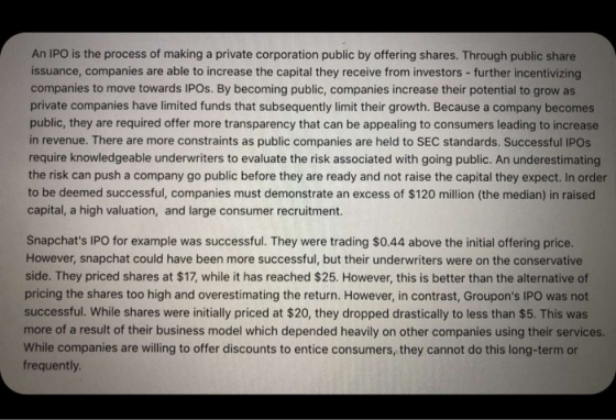 An IPO is the process of making a private corporation public by offering shares. Through public share issuance, companies are