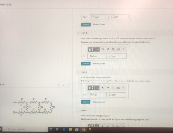 blem 19.15 RE Value Submit Beste Part What is the current through Express your there to 0. V battery is connected t o A and B