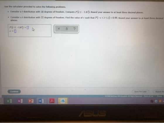 Use the calculator provided to solve the following problems. . Consider at distribution with 18 degrees of freedom. Compute P