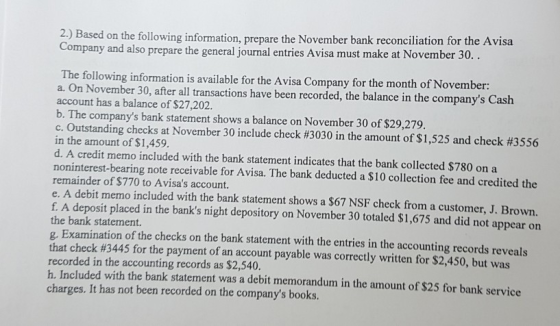 2.) Based on the following information, prepare the November bank reconciliation for the Avisa Company and also prepare the g