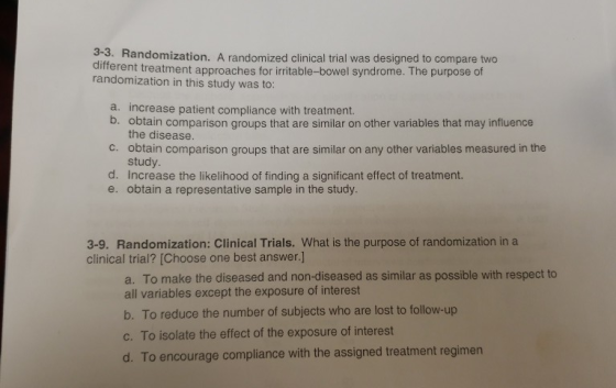 3-3. Randomization. A randomized clinical trial was designed to compare two different treatment approaches for irritable-bowe