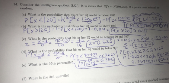 14. Consider the intelligence quotient (1.Q.). It is known that IQs N100,256). If a person were selected a random, (a) What