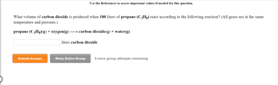 Use the References to access important values if needed for this question. What volume of carbon dioxide is produced when 180