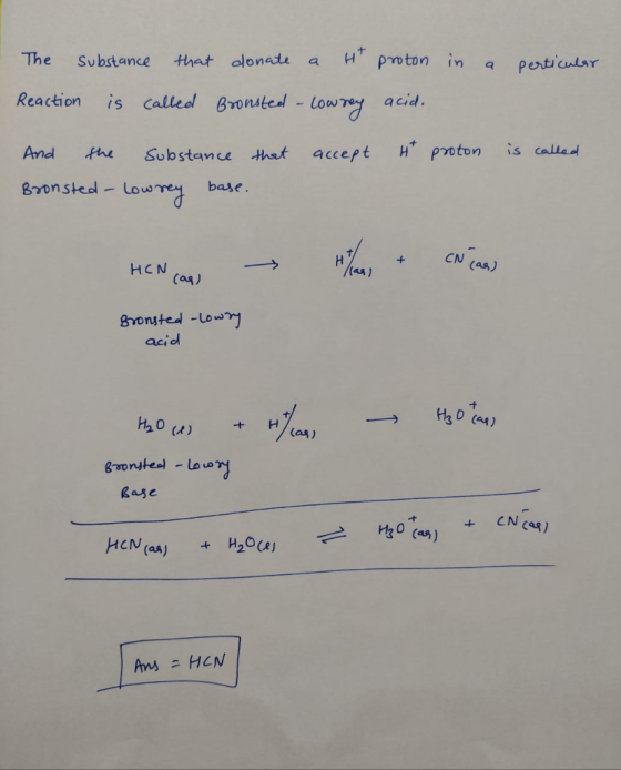 proton in a perticular The substance that donate a H Reaction is called Bronsted - Lowney And the substance that accept Brons