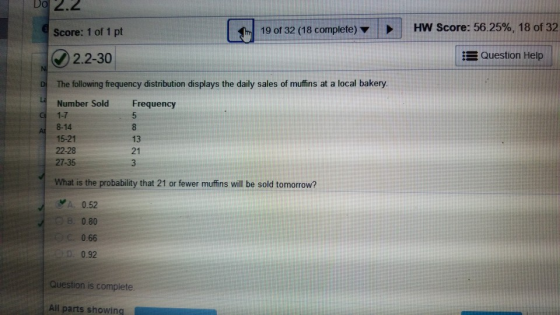 Do 2.2 19 of 32 (18 complete) HW Score: 56.25%, 18 of 32 Score: 1 of 1 pt 2.2-30 Question Help The following frequency distri