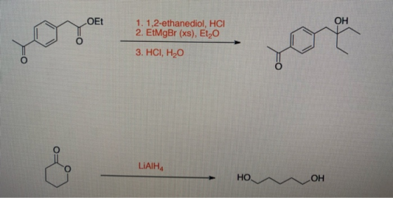 OET ОН с 1. 1,2-ethanediol, HCI 2. EtMgBr (xs), Et,0 3. HCI, НО него. от LiAIH, ло, . - НО. ОН