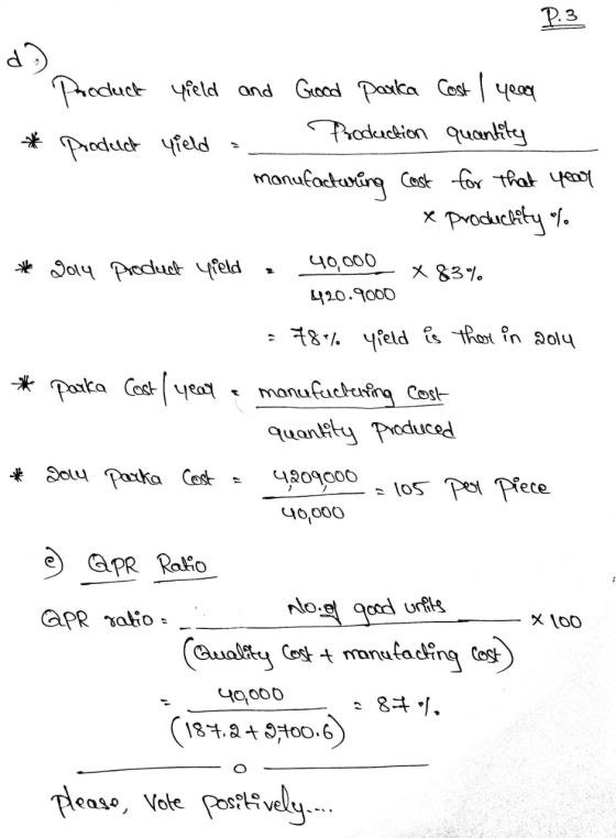 P.3 d) Prodluck yield and Good Parka Cost I 40000 Production quantity product yield manufacturing cost for that year x proche
