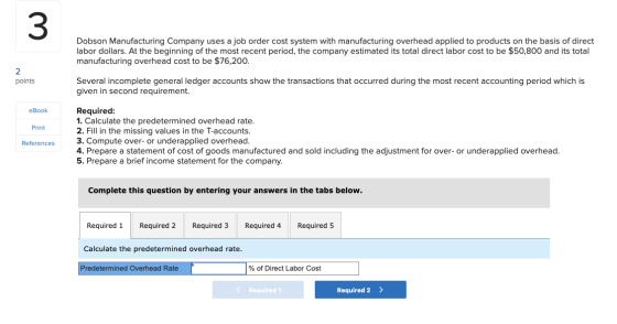 Dobson Manufacturing Company uses a job order cost system with manufacturing overhead applied to products on the basis of dir