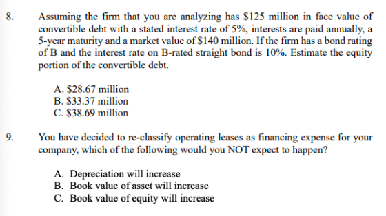 Assuming the firm that you are analyzing has $125 million in face value of convertible debt with a stated interest rate of 5%
