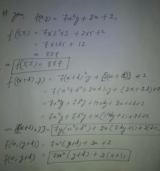 # given, fesy = ffersy) = y + + out 2, f (5,5) = 7x525 + 2x5+2 ZX125 + 12 887 - [F(5,5) = 887 f (but d),y) - Flatey + [266 +