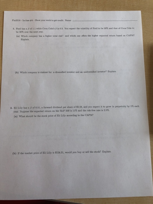 P338 - Inco 4-Show your work to get credit. Nam - 1. Pond of liwhile Coca Colas 03. You expect the volatility of Pond to be