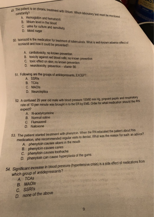 49. The patient is on chronic treatment with lihium. Which laboratory test must be monitored constantly? A Hemoglobin and hem