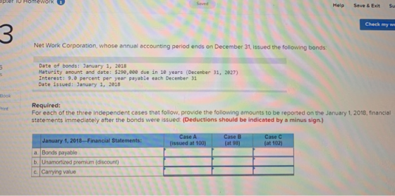 work Saved Help Save & Exit Su Check my we Net Work Corporation, whose annual accounting period ends on December 31, Issued t