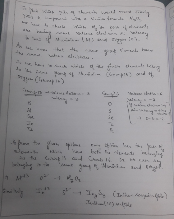 find which pair of elements would most likely Yield a compound with a similar formula AlgO3 We have to check which of the pai