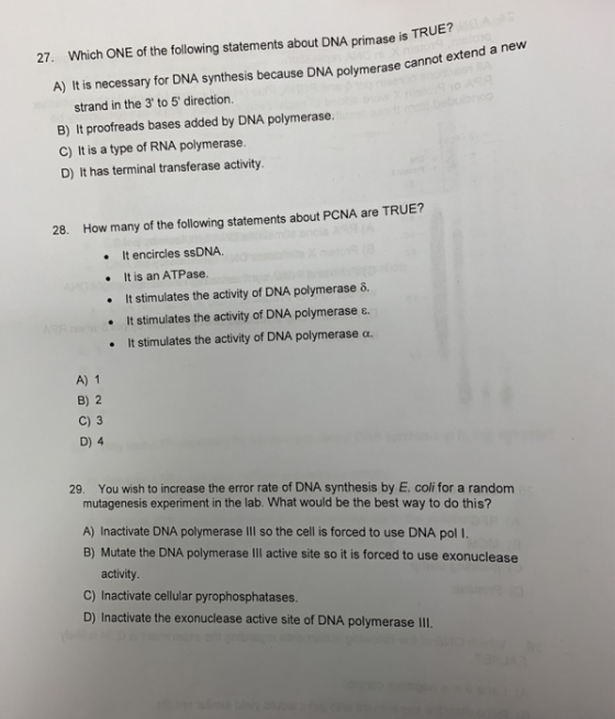 NA primase is TRUE? 27. Which ONE of the following statements about DNA primase is in polymerase cannot extend a new A) It is