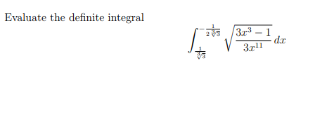 Evaluate the definite integral 23 3.3 -1 dir 3.r11