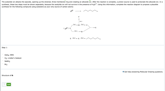 The acetylide ion attacks the epoxide, opening up the strained, three-membered ring and creating an alkoxide ion. After the r