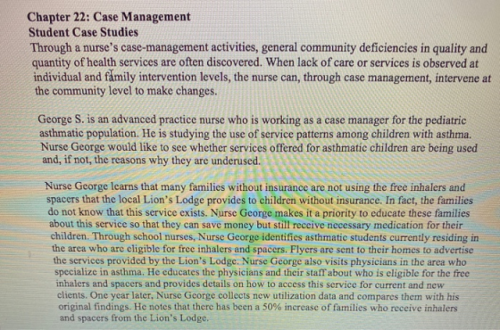 Chapter 22: Case Management Student Case Studies Through a nurses case-management activities, general community deficiencies