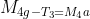 M_{4g-T_{3}=M_{4}a