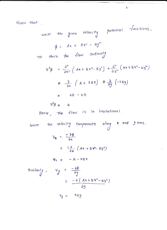 Given -that unctions tentia i rite the given Velocit -To check the -flow Continut d y 오B -2B 0 Hence, דhe flow is in irrotational Write the velociíy Components along x and J areg 1-A - 231 by 2B