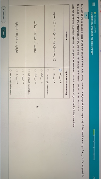 ADVANCED MATERIAL Qualitatively predicting reaction entropy For each chemical reaction listed in the first column of the tabl