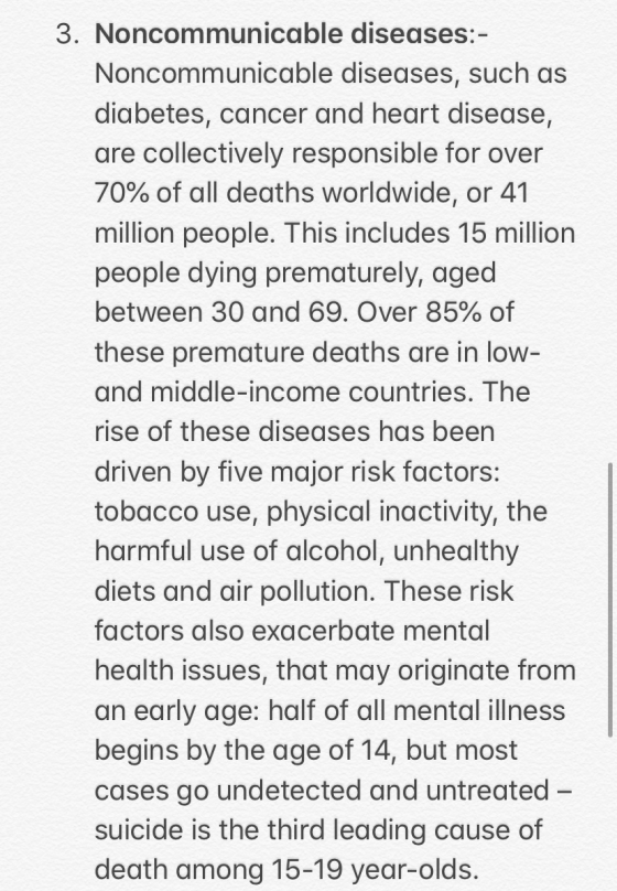 3. Noncommunicable diseases:- Noncommunicable diseases, such as diabetes, cancer and heart disease, are collectively responsi