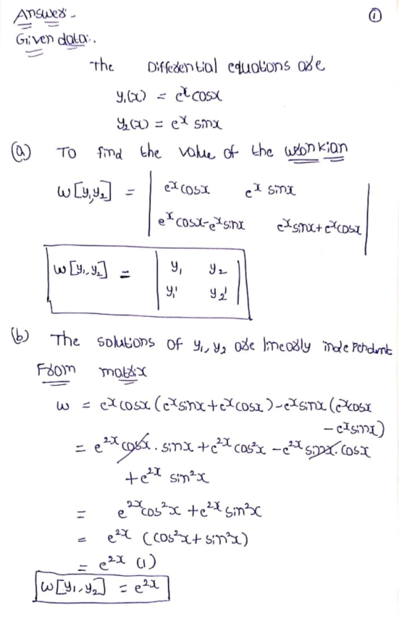 Answer Given dala The Diffedential equations are 9.6%) = el cosx 92 (20) = ex smx find the value of the woonkian TO w [1,1] e