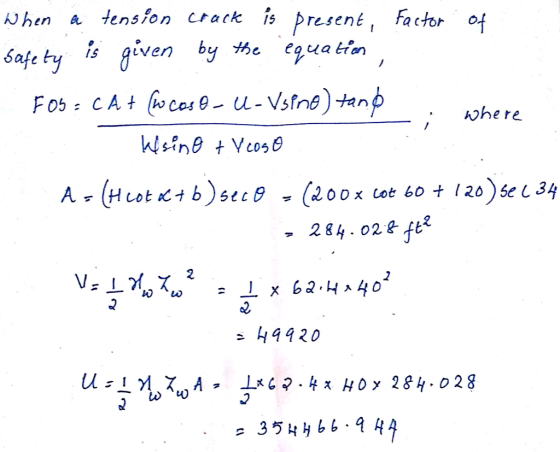When a tension crack is >resen Factor of i% aiven by /he eqcia tton bu the eaa tin Safe I5 .hhe re - 284. 02& ft2 冫 44420