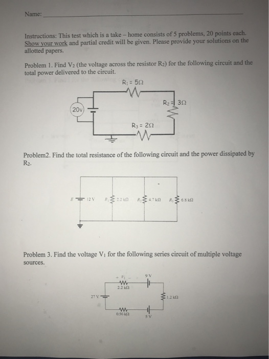 Name: Instructions: This test which is a take-home consists of 5 problems. 20 points each Show your work and partial credit w