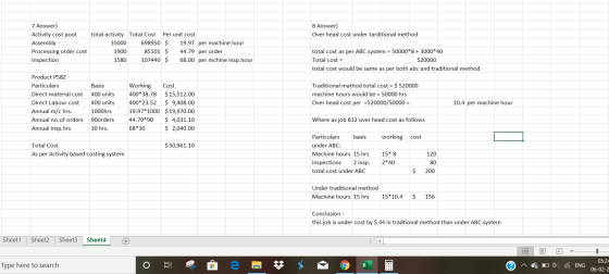 8 Answer) Over head cost under tarditional method 7 Answer) Activity cost pool Assembly Processing order cost Inspection tota