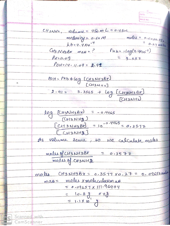 DATE PLCENO = 0.27 molu CH3NH2, Volume = 450 m L=0.4504 molaouty = 0.60m m oles = 0.6oxo kb = ч. чхо-ч CH43. NH3.bo masz?_ Pk