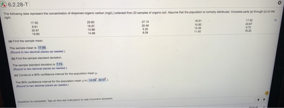 6.2.28-T The following data represent the concentration of dissolved organic carbon (mg/L) collectted from 20 samples of orga