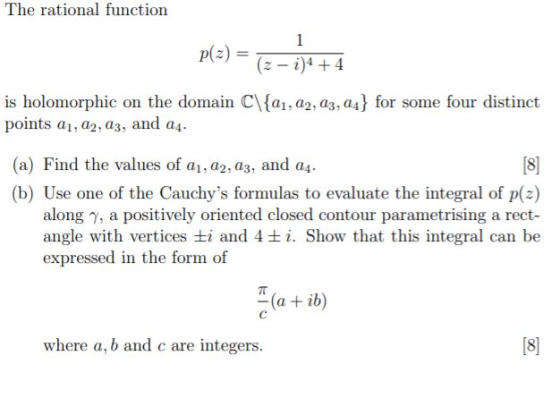 The rational function p(2) = 1 (2-1)4 + 4 is holomorphic on the domain C\{Q1, 22, 23, 24} for some four distinct points 21, 2