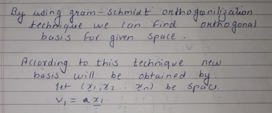 thn gonal basis fet given space A ccording g to this technique ntw be obtained by espe